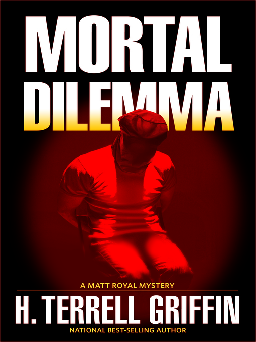 Title details for Mortal Dilemma by H. Terrell Griffin - Available